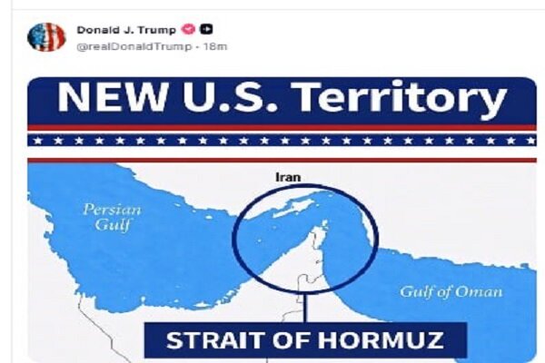 Trump Claims Hormuz Strait as U.S. Territory in Virtual Artwork /Donald Trump , United States , Strait of Hormuz , Oman , Iran